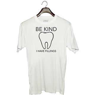                       UDNAG Unisex Round Neck Graphic 'Dentist | Be kind tooth i have feelings' Polyester T-Shirt White                                              