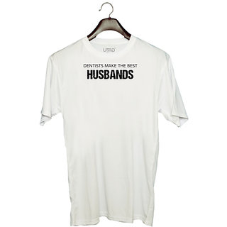                       UDNAG Unisex Round Neck Graphic 'Dentist | Dentists make the best Husbands' Polyester T-Shirt White                                              