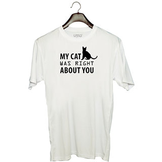                       UDNAG Unisex Round Neck Graphic 'Cat | My Cat Was Right' Polyester T-Shirt White                                              