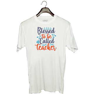                       UDNAG Unisex Round Neck Graphic 'School Teacher | blessed to be called teacherr' Polyester T-Shirt White                                              