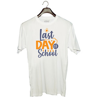                       UDNAG Unisex Round Neck Graphic 'School Teacher | Last day of school' Polyester T-Shirt White                                              