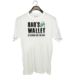                       UDNAG Unisex Round Neck Graphic 'Father | Dad's Wallet Is Closed for the day' Polyester T-Shirt White                                              