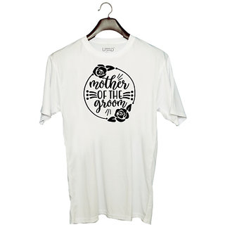                       UDNAG Unisex Round Neck Graphic 'Mother | Mom of the groomm' Polyester T-Shirt White                                              