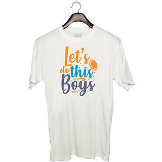                       UDNAG Unisex Round Neck Graphic 'lets do this boyss' Polyester T-Shirt White                                              