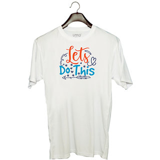                       UDNAG Unisex Round Neck Graphic 'lets do this' Polyester T-Shirt White                                              