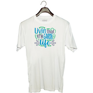                       UDNAG Unisex Round Neck Graphic 'School Teacher | livin that 4th garde life' Polyester T-Shirt White                                              