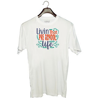                      UDNAG Unisex Round Neck Graphic 'School Teacher | livin that pre-school life' Polyester T-Shirt White                                              