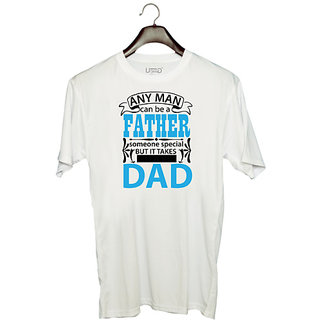                       UDNAG Unisex Round Neck Graphic 'Father Dad | Any man can be a' Polyester T-Shirt White                                              