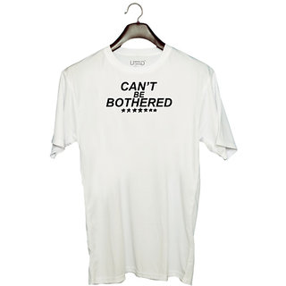                       UDNAG Unisex Round Neck Graphic 'Bothered | cant be bothered' Polyester T-Shirt White                                              
