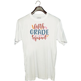                       UDNAG Unisex Round Neck Graphic 'School | fifth grade squad' Polyester T-Shirt White                                              