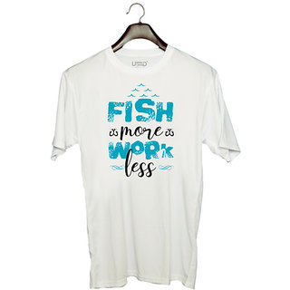                       UDNAG Unisex Round Neck Graphic 'Fishing | Fish More Work Less' Polyester T-Shirt White                                              