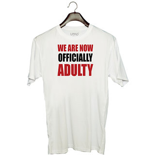                       UDNAG Unisex Round Neck Graphic 'Adulty | We are now officially adulty' Polyester T-Shirt White                                              