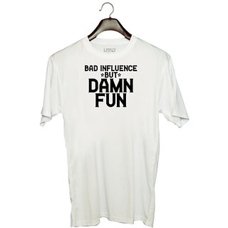                       UDNAG Unisex Round Neck Graphic 'Fun | BAD INFLUENCE BUT DAMN FUN' Polyester T-Shirt White                                              