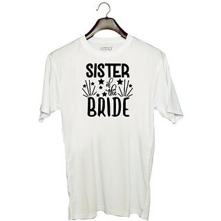                       UDNAG Unisex Round Neck Graphic 'Sister | Sister of the brideee' Polyester T-Shirt White                                              