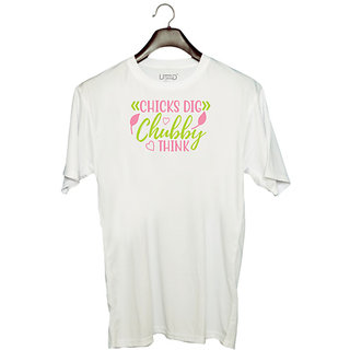                       UDNAG Unisex Round Neck Graphic 'Chubby | CHICKS DIG CHUBBY THINK' Polyester T-Shirt White                                              