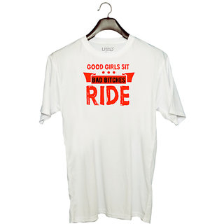                       UDNAG Unisex Round Neck Graphic 'Rider | Good Girls Sit Bad Bitches' Polyester T-Shirt White                                              