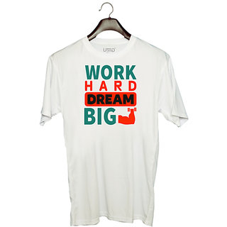                       UDNAG Unisex Round Neck Graphic 'Dream | Work hard Dream big' Polyester T-Shirt White                                              