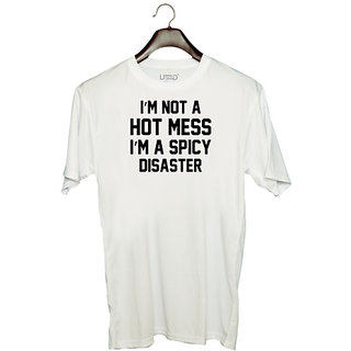                       UDNAG Unisex Round Neck Graphic 'Disaster | i not a hot mess i m a spicy disaster' Polyester T-Shirt White                                              