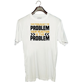                       UDNAG Unisex Round Neck Graphic 'Problem | Your Problem' Polyester T-Shirt White                                              