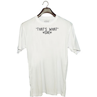                       UDNAG Unisex Round Neck Graphic 'She | that's what''-she' Polyester T-Shirt White                                              