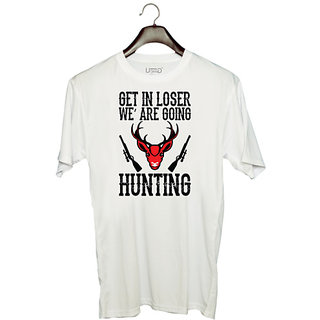                       UDNAG Unisex Round Neck Graphic 'Hunting | GET IN LOSER we are going hunting' Polyester T-Shirt White                                              