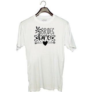                       UDNAG Unisex Round Neck Graphic 'Bride | Brides bro' Polyester T-Shirt White                                              