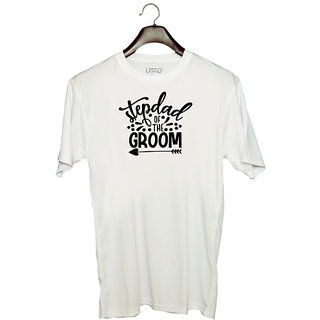                       UDNAG Unisex Round Neck Graphic 'father | stepdad of the groom' Polyester T-Shirt White                                              
