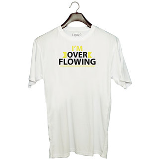                       UDNAG Unisex Round Neck Graphic 'Over flowing | I'm over flowing' Polyester T-Shirt White                                              