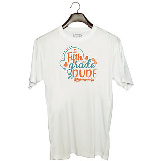                       UDNAG Unisex Round Neck Graphic 'School | fifth grade dude' Polyester T-Shirt White                                              