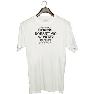                       UDNAG Unisex Round Neck Graphic 'Stress | STRESS DOES NOT GO WITH MY OUTFIT' Polyester T-Shirt White                                              