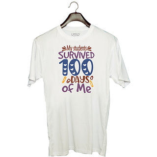                       UDNAG Unisex Round Neck Graphic 'Teacher | My students Grade survived 100 days of me' Polyester T-Shirt White                                              