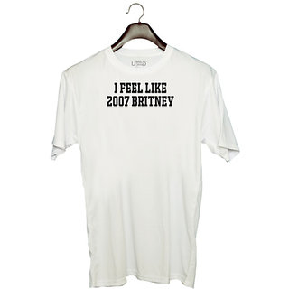                       UDNAG Unisex Round Neck Graphic 'Britney | I FEEL LIKE 2007 BRITNEY.ai2' Polyester T-Shirt White                                              