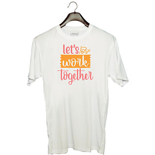                       UDNAG Unisex Round Neck Graphic 'Together | let's work together' Polyester T-Shirt White                                              