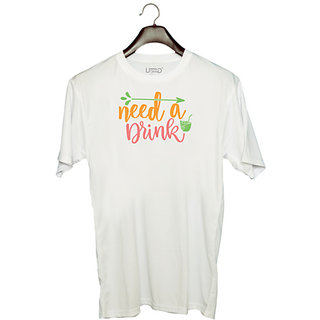                       UDNAG Unisex Round Neck Graphic 'Drink | need a drink' Polyester T-Shirt White                                              