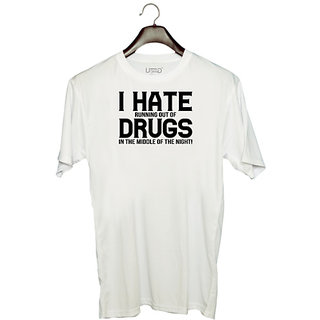                      UDNAG Unisex Round Neck Graphic 'Hate | I HATE RUNNING OUT IN THE MIDDLE OF THE NIGHT' Polyester T-Shirt White                                              