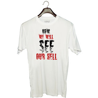                       UDNAG Unisex Round Neck Graphic 'Hell | Now we will' Polyester T-Shirt White                                              