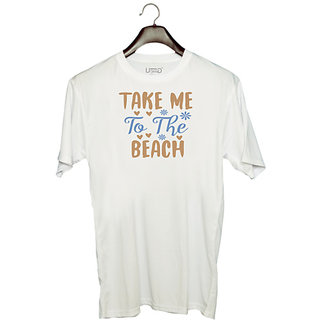                       UDNAG Unisex Round Neck Graphic 'Beach | Take me' Polyester T-Shirt White                                              
