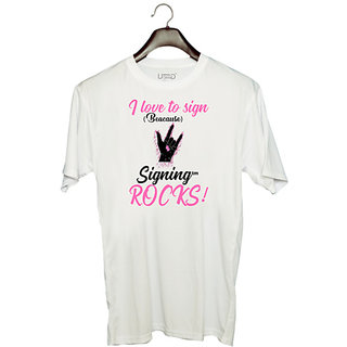                       UDNAG Unisex Round Neck Graphic 'Singing | I love to sign' Polyester T-Shirt White                                              