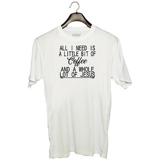                       UDNAG Unisex Round Neck Graphic 'Coffee | all i need is a little bit of' Polyester T-Shirt White                                              