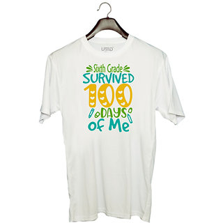                       UDNAG Unisex Round Neck Graphic 'School | sisth Grade survived 100 days of me' Polyester T-Shirt White                                              