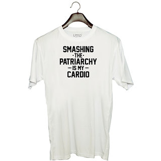                       UDNAG Unisex Round Neck Graphic 'Patriarchy | SMASHING THE PATRIARCHY IS MY CARDIO2' Polyester T-Shirt White                                              