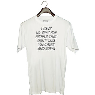                      UDNAG Unisex Round Neck Graphic 'Tracktors and Cows | i have no time for people that' Polyester T-Shirt White                                              