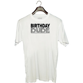                       UDNAG Unisex Round Neck Graphic 'Birthday | birthday dude' Polyester T-Shirt White                                              