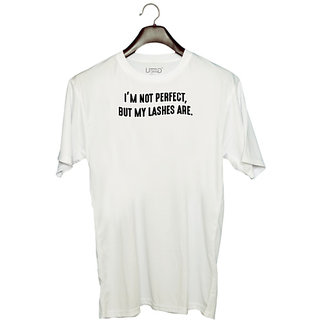                      UDNAG Unisex Round Neck Graphic 'Perfect | I am not perfect, but my lashes are' Polyester T-Shirt White                                              