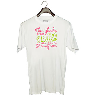                       UDNAG Unisex Round Neck Graphic '| THOUGH SHE BE BUT LITTLE SHE IS FIERCE' Polyester T-Shirt White                                              
