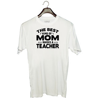                       UDNAG Unisex Round Neck Graphic 'Mother Teacher | The best kind' Polyester T-Shirt White                                              