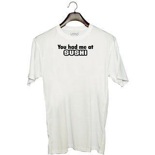                       UDNAG Unisex Round Neck Graphic 'SUSHI | you had me at sushi-a' Polyester T-Shirt White                                              