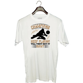                       UDNAG Unisex Round Neck Graphic 'Champions | Champions keep playing till they get it right' Polyester T-Shirt White                                              