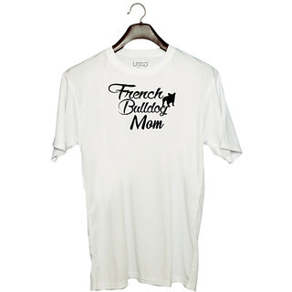                       UDNAG Unisex Round Neck Graphic 'Dog | french bulldog mom' Polyester T-Shirt White                                              