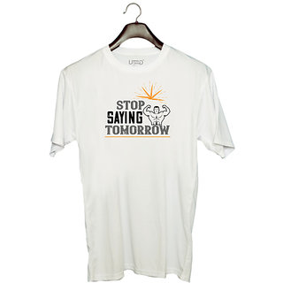                      UDNAG Unisex Round Neck Graphic 'Gym | stop saying tomorrow' Polyester T-Shirt White                                              